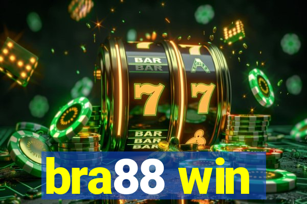 bra88 win